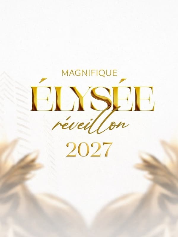 Réveillon Magnifique Élysée
